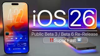 iOS 26 Public Beta 3 and Beta 6 Re-Release are Out!