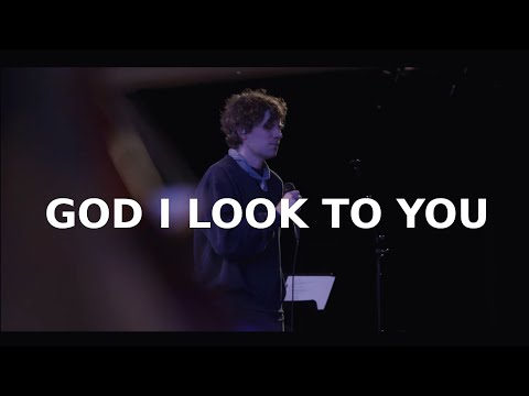 God I Look To You - Bethel Worship (feat. Tyler Richardson)