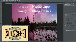 Part 3 - Nightscape Image Editing Basics. (Adjusting Sky and Foreground separately)