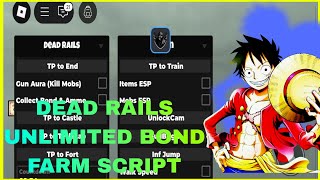 DEAD RAILS ROBLOX SCRIPT | UNLIMITED BONDS FARM | AUTO WINS | AUTO FARM BONDS | AUTO COLLECT BONDS