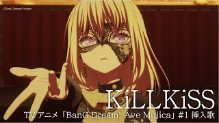 KiLLKiSS (from Ave Mujica - The Die is Cast - #1)