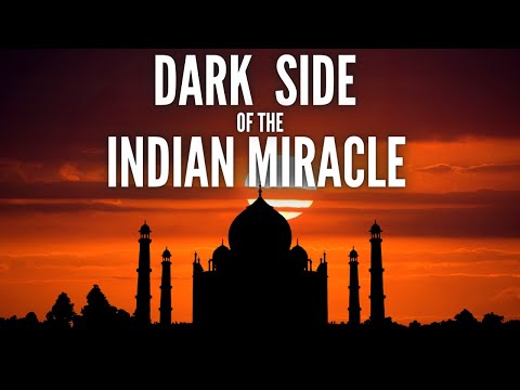 The Dark Side of The Incredible Indian Economic Boom