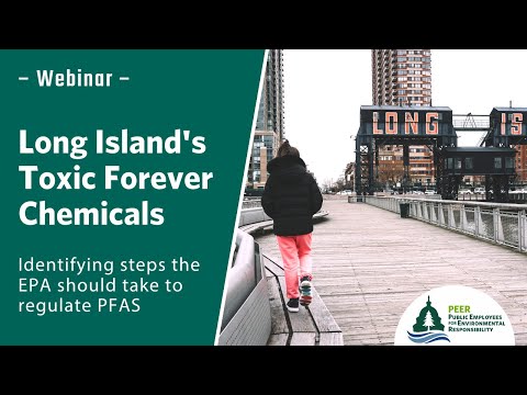 PFAS Webinar: Long Island's Toxic Forever Chemicals