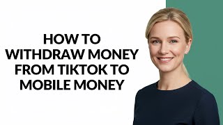 HOW TO WITHDRAW MONEY FROM TIKTOK TO MOBILE MONEY - Julia'sTutorials
