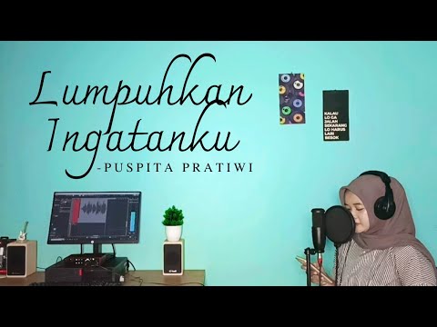 PUSPITA PRATIWI - LUMPUHKAN INGATANKU ''GEISHA''