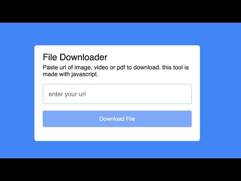 Build A File Downloading App With Vanilla Javascript | Download Files Using Html Css Js