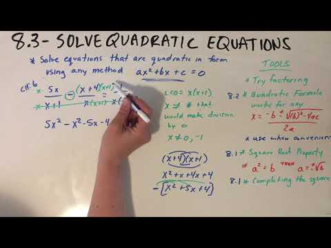 8.3 - Solving Equations in Quadratic Form Using Any Method