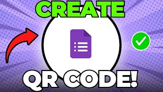 How to Create QR Code for Google Form Link (Easy Guide)
