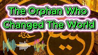 The Miraculous Life of Prophet Muhammad