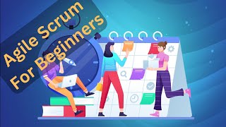 Agile Scrum For Beginners Course Introduction