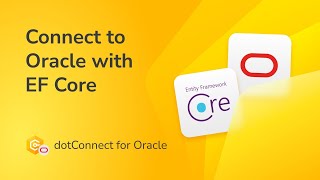 Connect C# to Oracle using EF Core