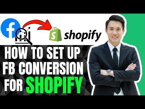 How To Setup Facebook Conversion Tracking For Shopify Store