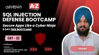 DAY - 2 | SQL INJECTION DEFENSE BOOTCAMP – SECURE APPS LIKE A CYBER NINJA - 5 DAYS FREE BOOTCAMP
