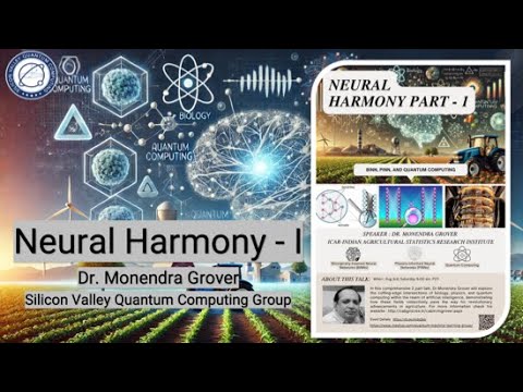 Neural Harmony: Integrating Biology, Physics, & Quantum Computing into AI - I