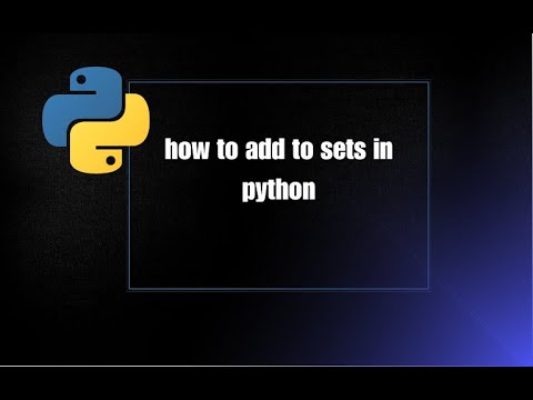 how to add to sets in  python