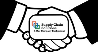 Supply Chain Solutions - What's Our Company Background?