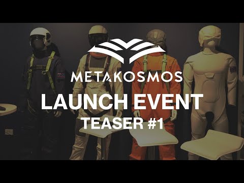 Metakosmos | Launch Event | Teaser#1