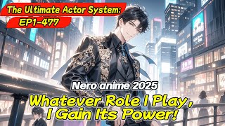 [fulfilling story]The Ultimate Actor System:Whatever Role I Play, I Gain Its Power!
