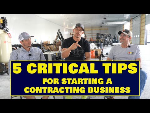 5 Crucial Tips For Starting Your Contracting Business The Right Way