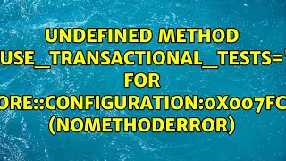 undefined method `use_transactional_tests=' for #＜RSpec::Core::Configuration:0x007fccf515e338＞...