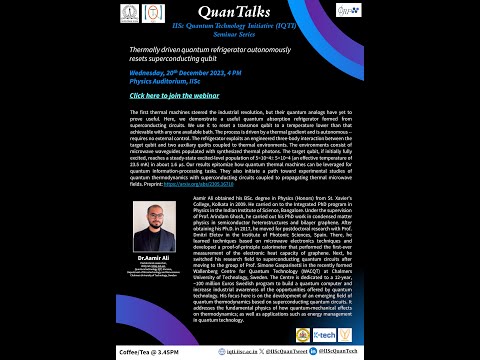Dr. Aamir Ali's Talk at IQTI on Quantum refrigerator