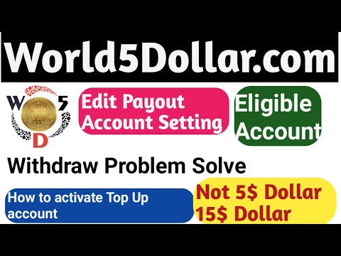 World 5 Dollar.com || How to Edit Payout Account Update  | Payout setting Not Eligible|Ametabh Arshi