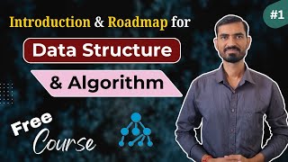 #1 Introduction to Data Structures & Algorithms | Types, Use & DSA Roadmap for Beginners