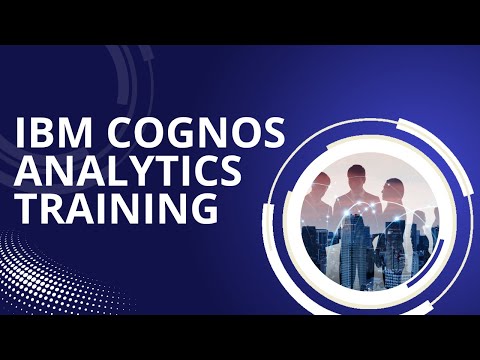 Cognos Analytics | Course Introduction | Dashboarding & BI Series