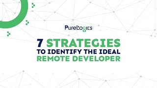 Strategies to Identify the Ideal Remote Developer | How to find a Remote Developer?