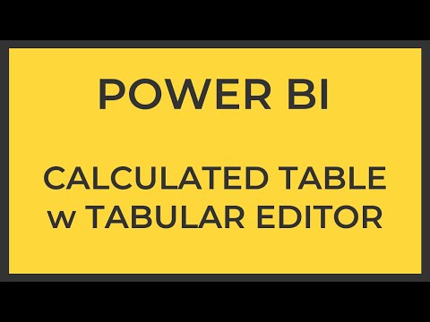 How To Create Calculated Table in Power BI with Tabular Editor | Power BI Tutorial