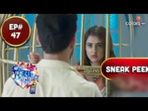 Pinjra khubsurti Ka episode no. 47 .latest updates. Recape .