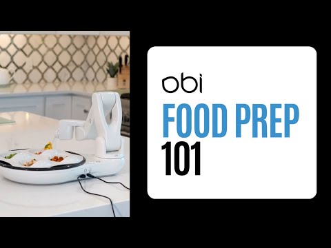 Obi Robot - Food Prep 101