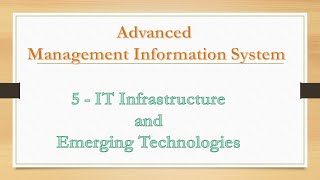 1 - 5 IT Infrastructure and Emerging Technologies
