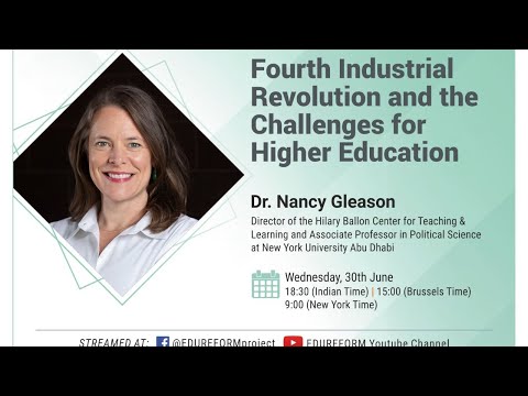 Fourth Industrial Revolution and the Challenges for Higher Education - Dr. Nancy Gleason