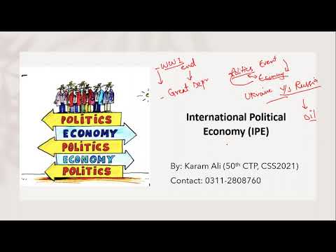 International political Economy.By Css Offficer Karam Ali (50th CTP, CSS2021)