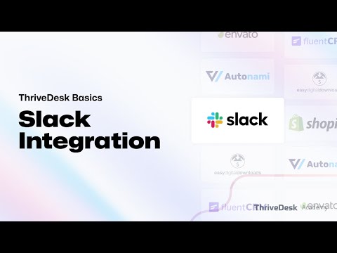 ThriveDesk Slack Integration