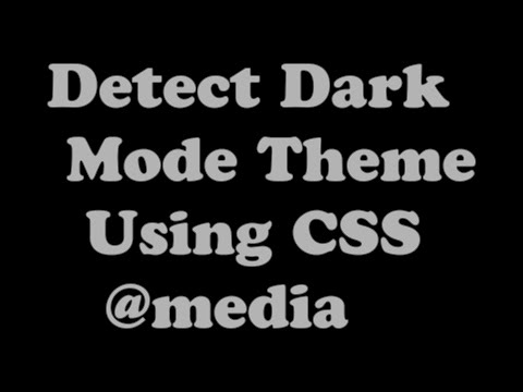 Detect and Implement Dark Mode Theme Using CSS @media Query (Quick 1 Minute Video)