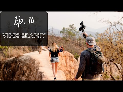 EP. 16 - Videography