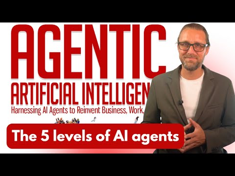 The 5 levels of AI agents
