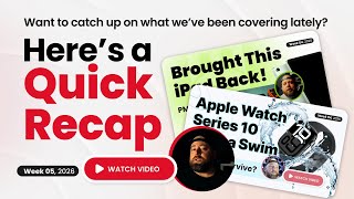 Missed Last Week? Get Caught Up Fast