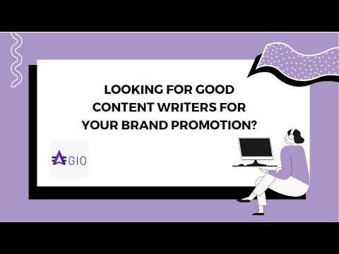 Looking For Good Content Writers For Your Brand Promotion? | Content Writers | AGIO