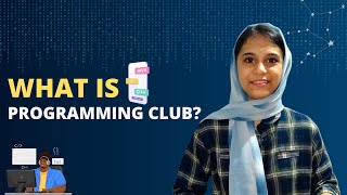 What is Programming Club? Join the Revolution to Learn Web designing and More with Great Support!