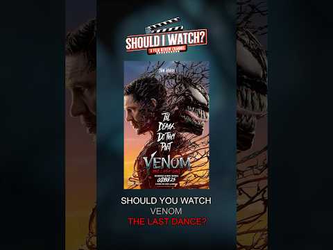 Should You Watch Venom The Last Dance? #shorts