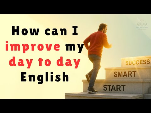 How can I improve my day to day English || Graded Reader || Learning English || English For Beginner