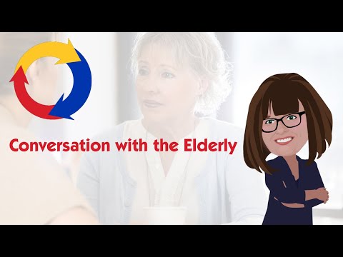 Conversation with the Elderly