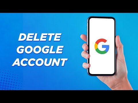 How to Delete Google Account