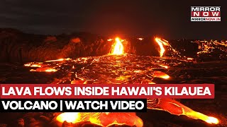 Hawaii: Red glowing lava visible inside Kilauea Volcano | Watch Dramatic Visuals