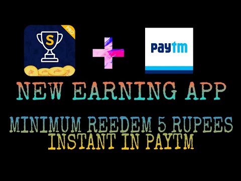 || NEW EARNING APP || || MINIMUM REEDEM 5 RS INSTANT IN PAYTM ||