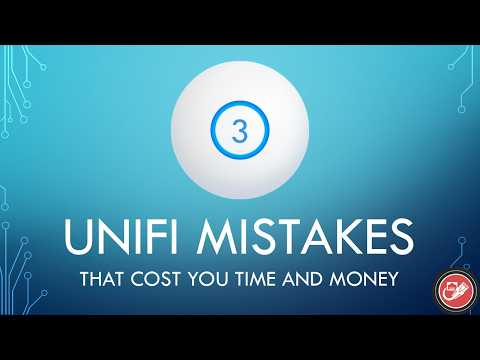3 UniFi Mistakes That Will Cost You Time and Money