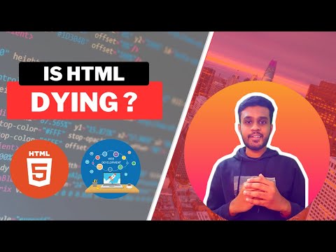 Is HTML Dying? | A Case study on HTML : Our Take on Its Future 🚀